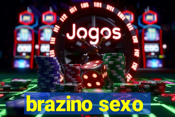 brazino sexo